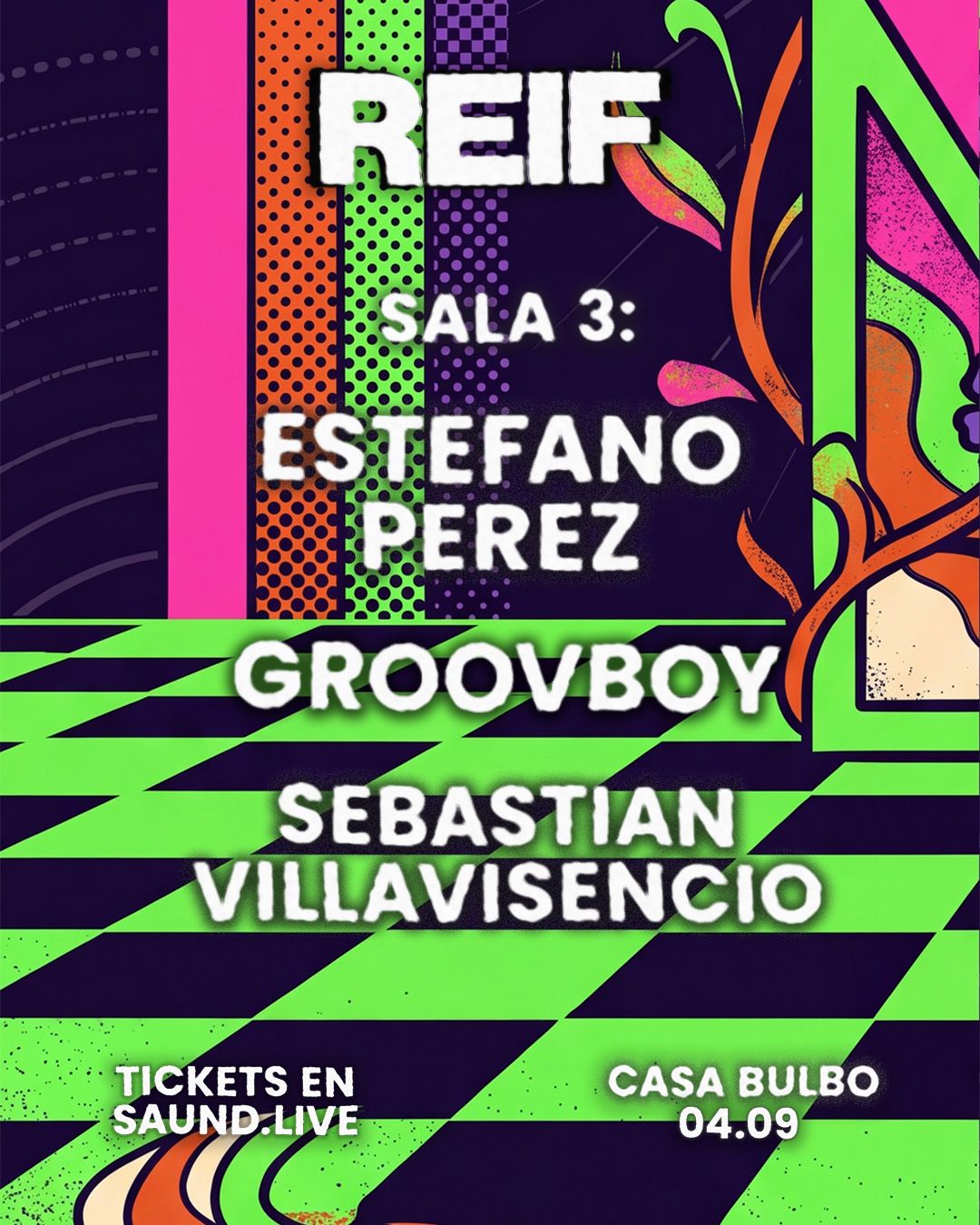 04.09 | REIF takes over Casa Bulbo pt.2 (3 de 4)